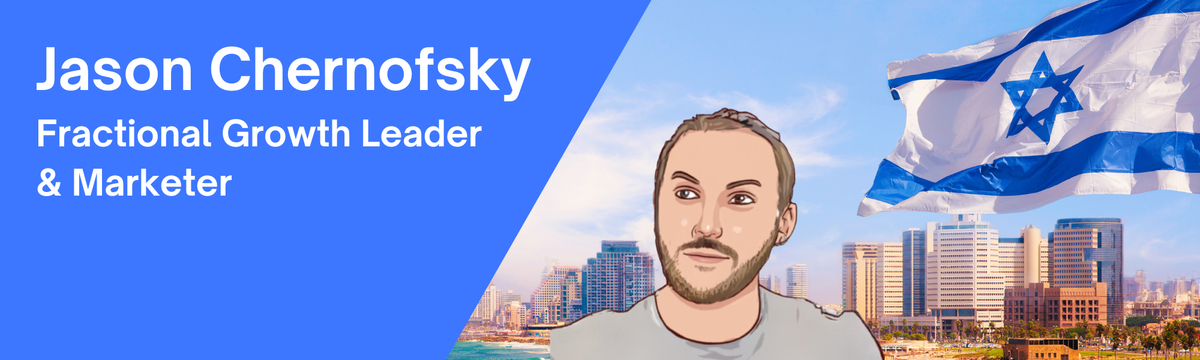 Presenting Fractional Growth Leader and Marketer Jason Chernofsky (Ex-Lemonade)